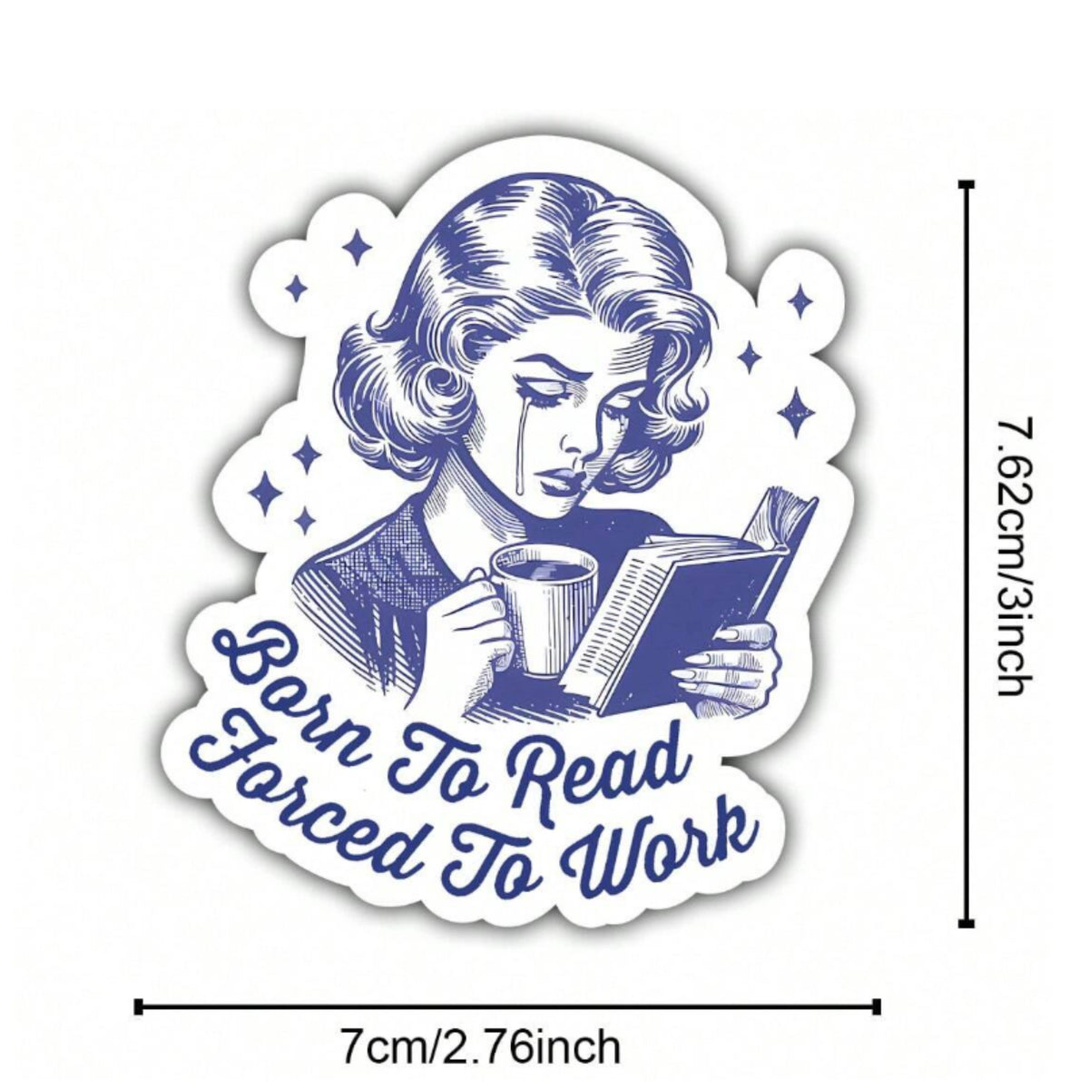 STICKERS - Born To Read, Forced To Work !
